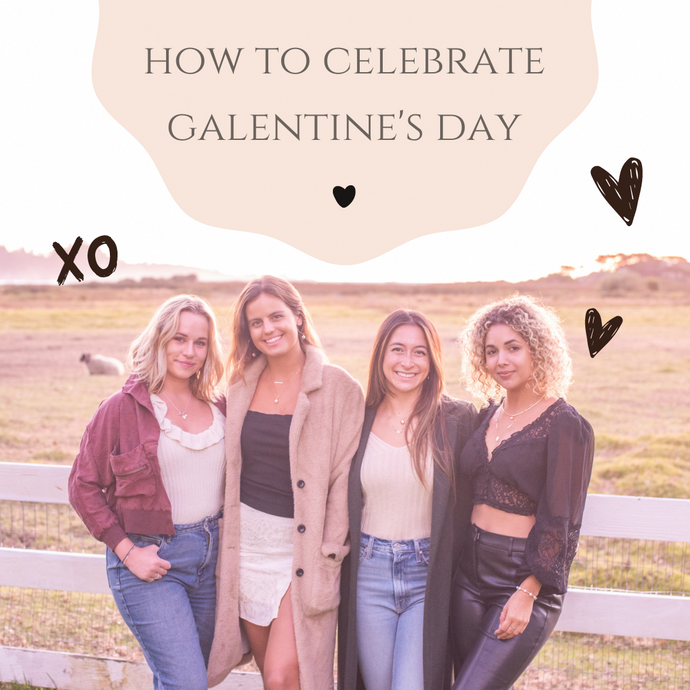 How to Celebrate Galentine's Day