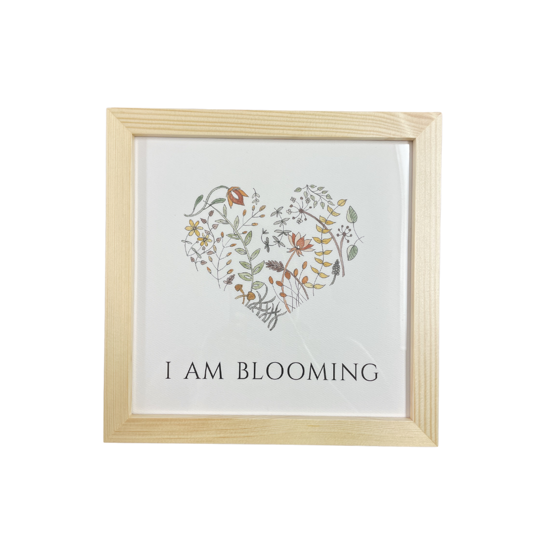 "I AM BLOOMING" Print