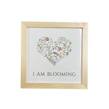 Load image into Gallery viewer, &quot;I AM BLOOMING&quot; Print
